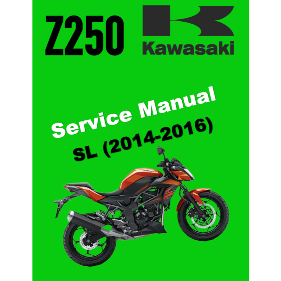 KAWASAKI Z250 SL (2014-2016) SERVICE WORKSHOP MANUAL (SPANISH LANGUAGE ...