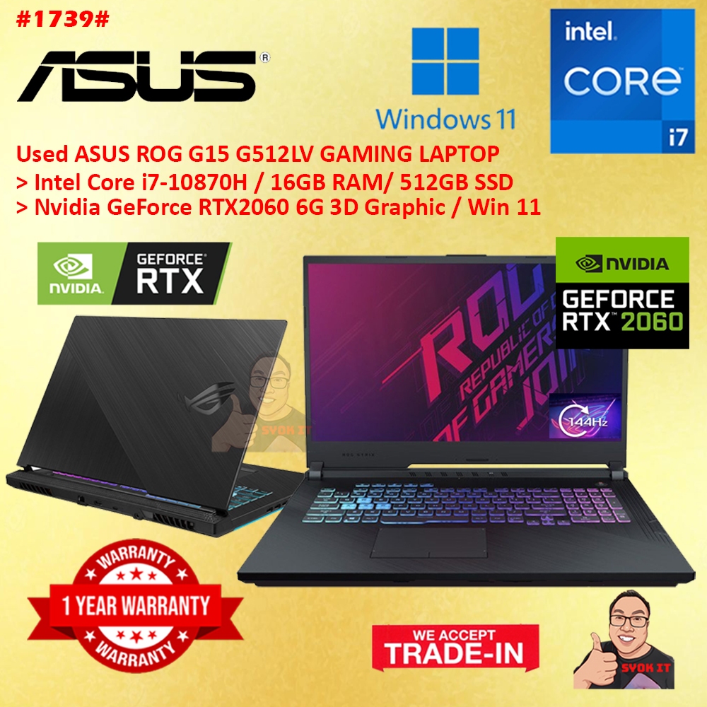 #1739 USED ASUS ROG G512L Gaming Laptop i7-10870H 16GB 512GB SSD Nvidia ...