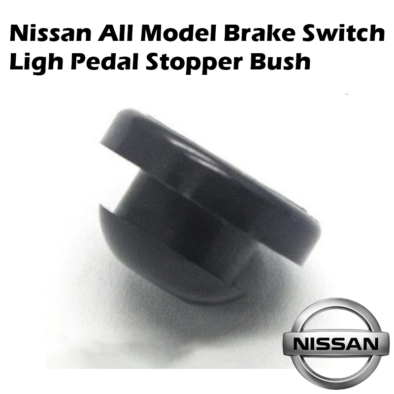 Brake Light Pedal Stopper Bush For Nissan (All Models Compatible ...