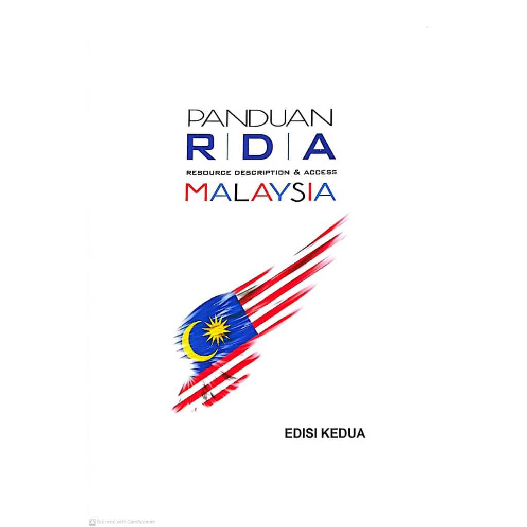 PANDUAN RDA Rebource Descriptidn & Dccess Malaysia, Anisatul-Wahidah ...