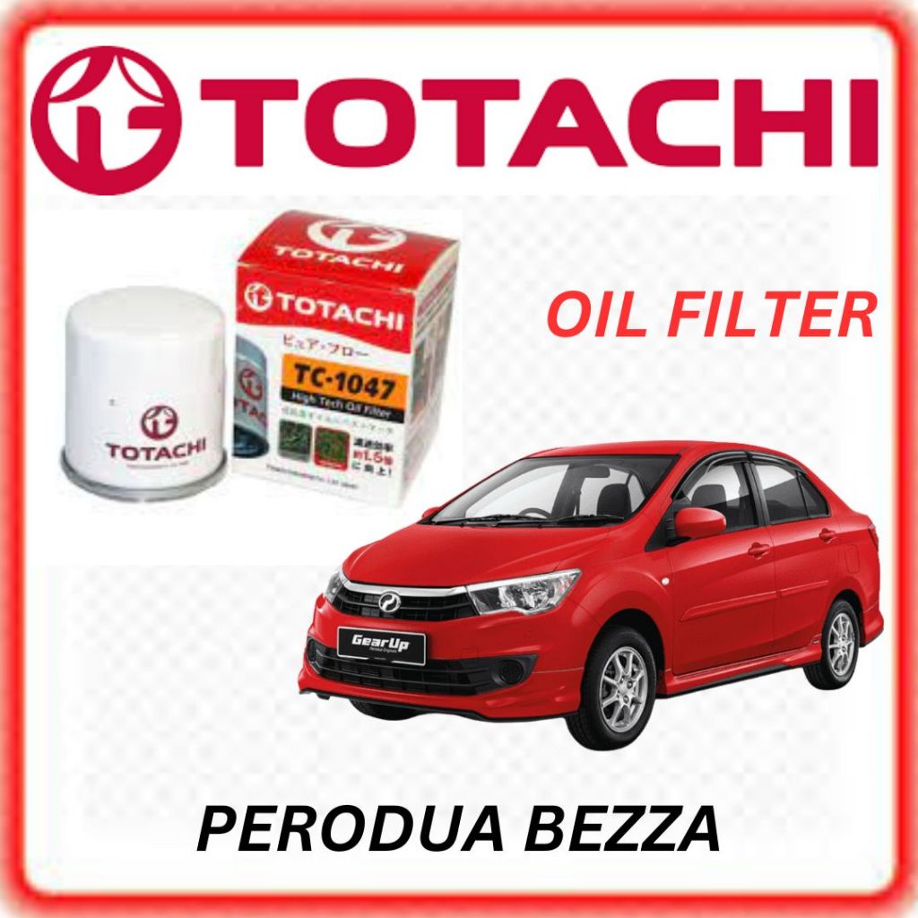PERODUA BEZZA - TOTACHI OIL FILTER HIGH TECH PERFORMANCE FILER ...