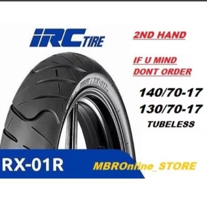 IRC TYRE 140/70-17 130/70-17 RX01R TUBELESS 2ND HAND TYRE R15 MT25 ...