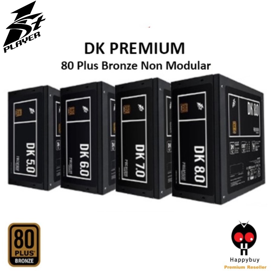 1st Player DK 5.0 / 6.0 / 7.0 / 8.0 PREMIUM 80 Plus Bronze Non Modular ...