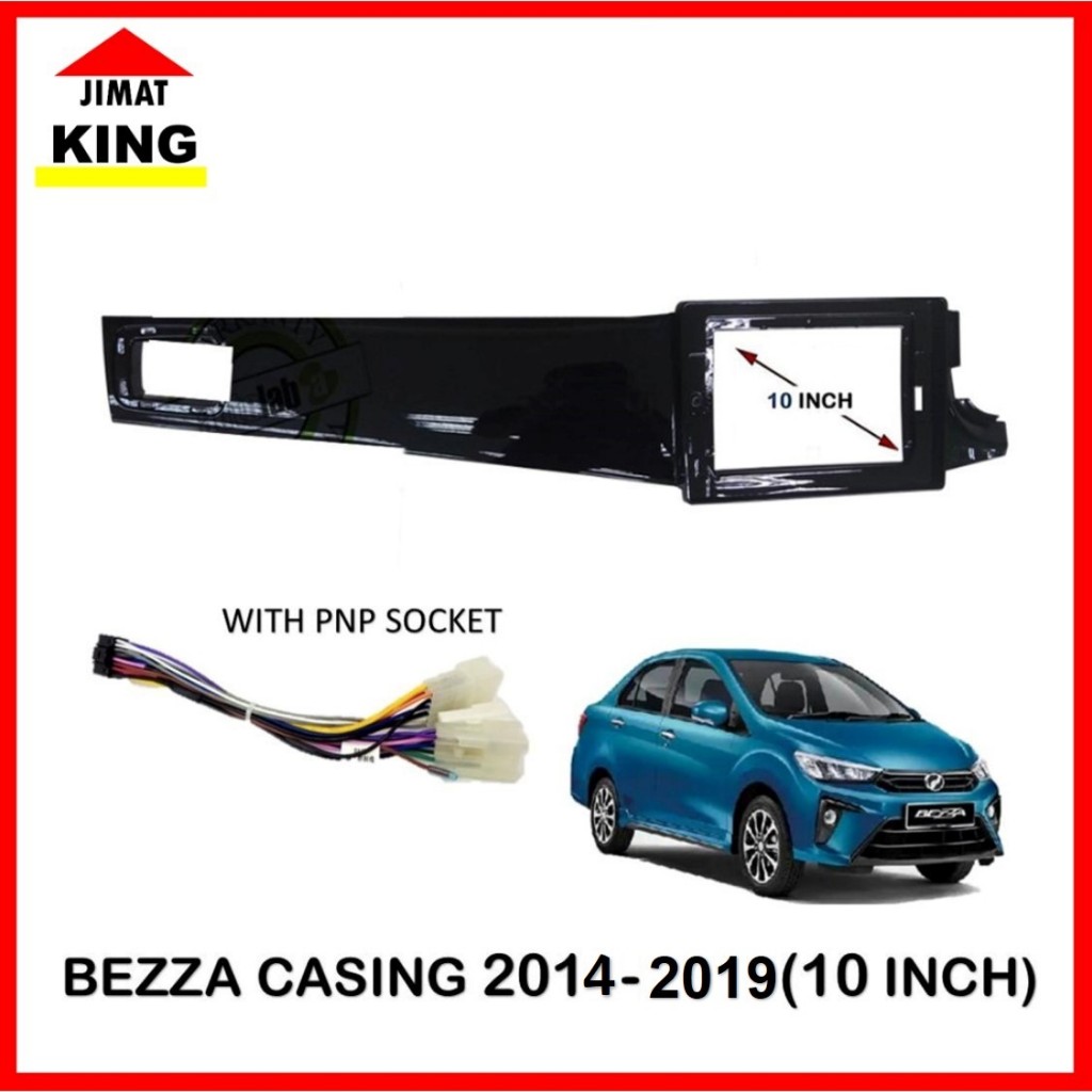 Android Player Casing 10'' Perodua Bezza 2014-2019 Black (WIth PNP ...