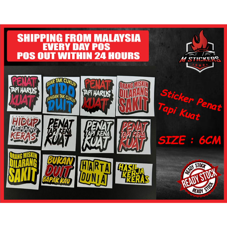 sticker penat tapi kuat hidup keras miskin dilarang sakit harta dunia ...