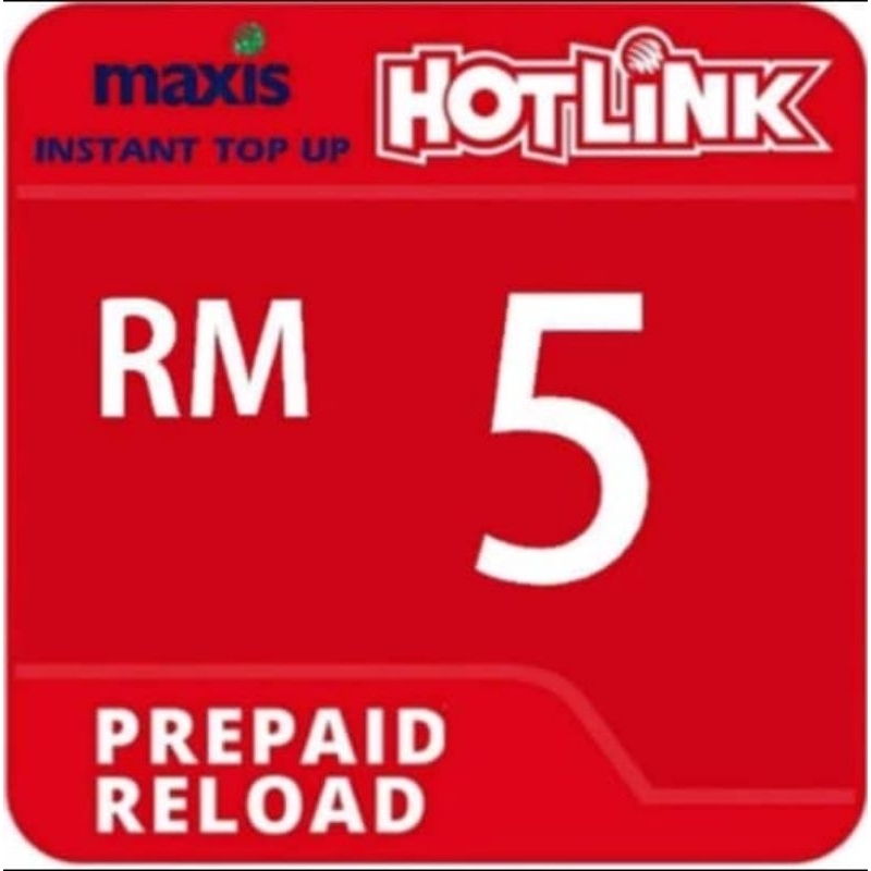 Maxis Hotlink top up Maxis Hotlink masuk terus Maxis Hotlink reload RM5 ...