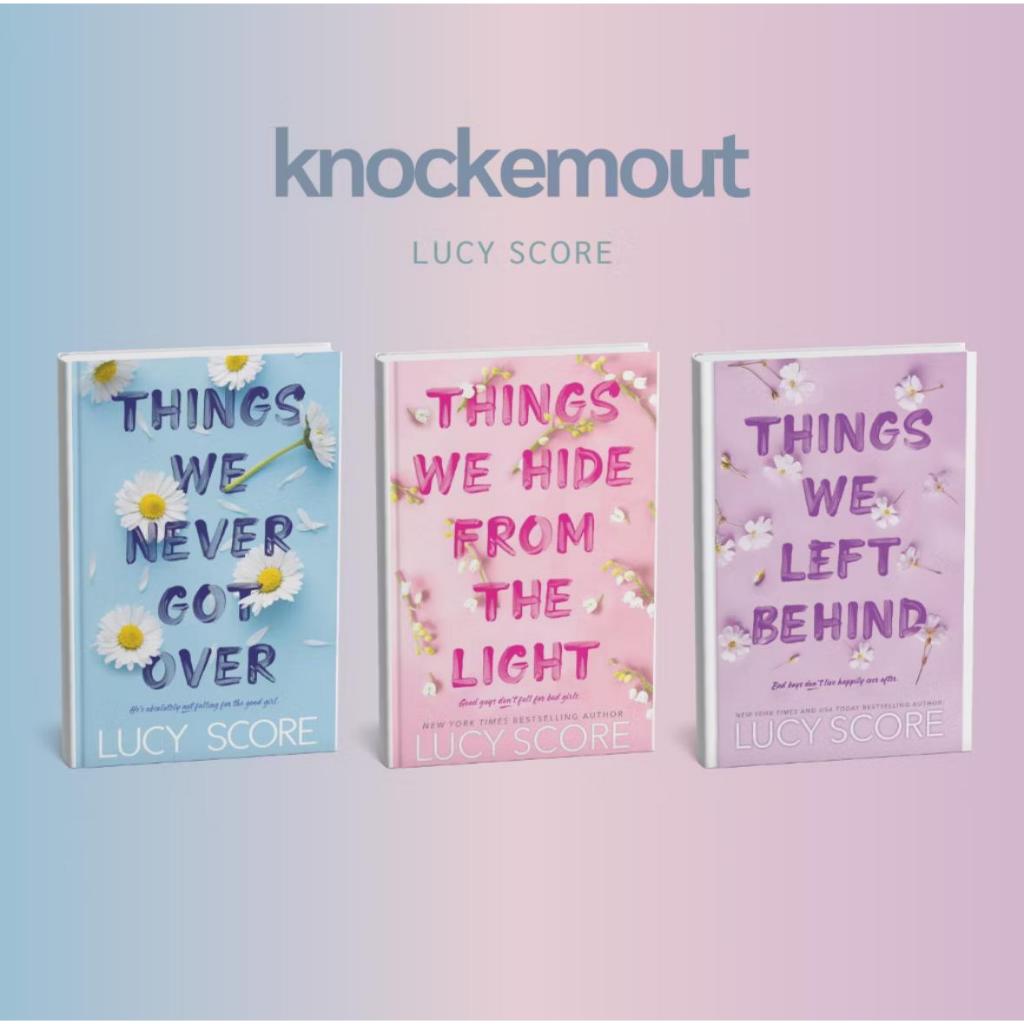 SET knockemout series by lucy score things we never got over things we ...