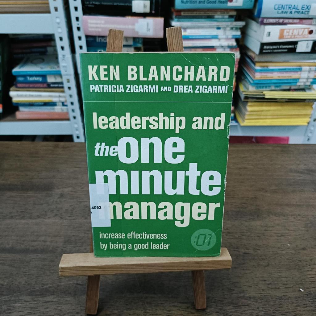 Leadership and the one minute manager. Increase effectiveness by being ...