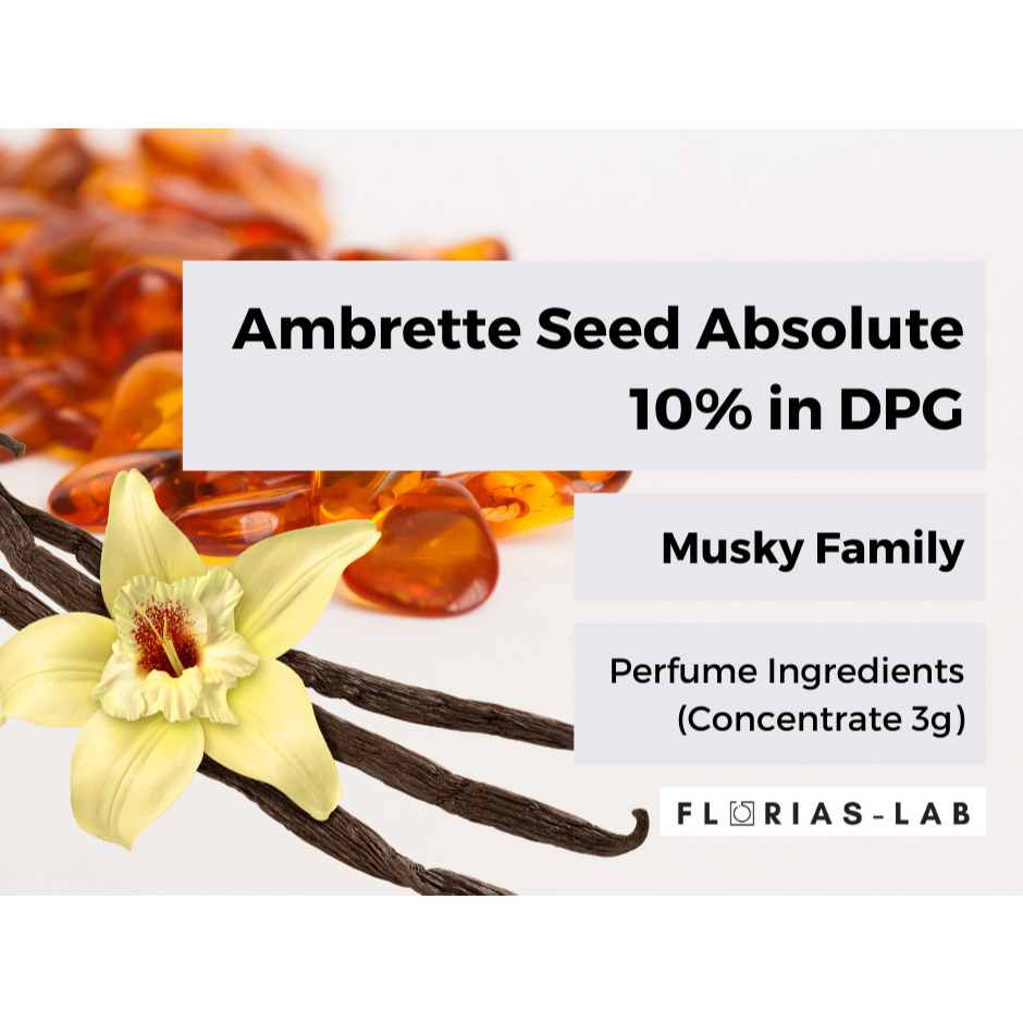 Florias Lab | Ambrette Seed Absolute 10% in DPG, CAS# 84455-19-6 ...