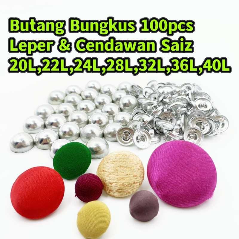 100 Pcs Butang Balut Kain/Butang Fabric/Butang Bungkus Leper/Cendawan ...