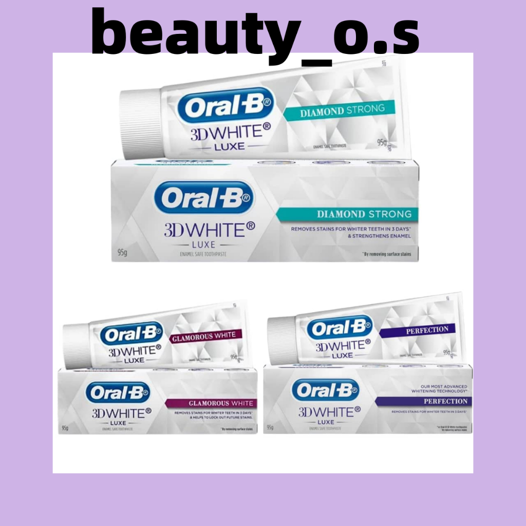 ORAL-B 3D WHITE LUXE TOOTHPASTE 95G - DIAMOND STRONG/GLAMOROUS WHITE ...