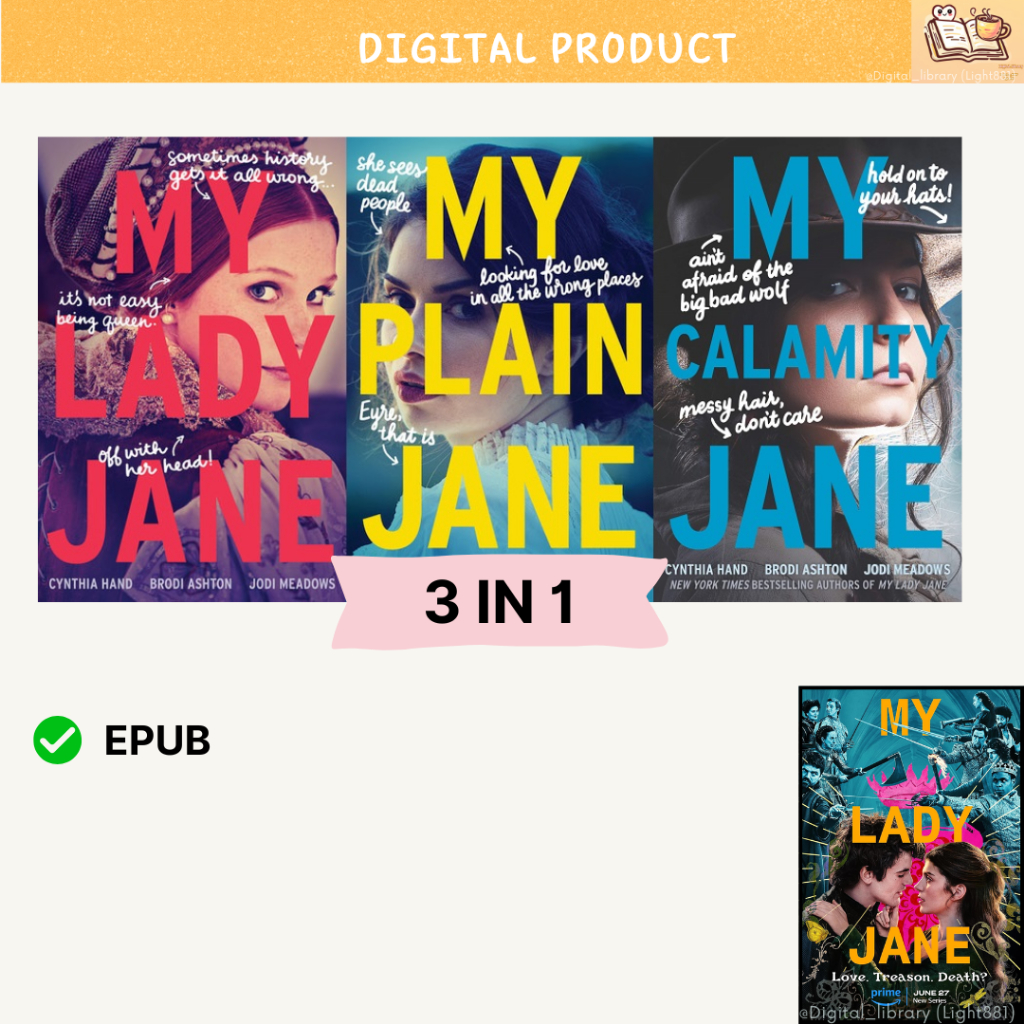 My Lady Jane My Plain Jane My Calamity Jane [The