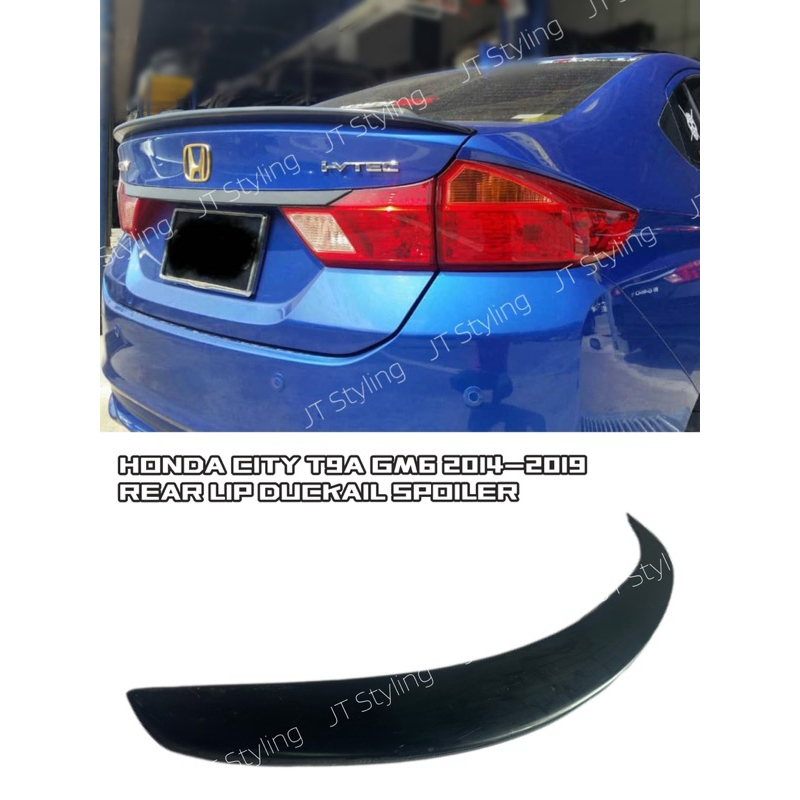 HONDA CITY T9A GM6 2014-2019 REAR LIP DUCKTAIL SPOILER | Shopee Malaysia