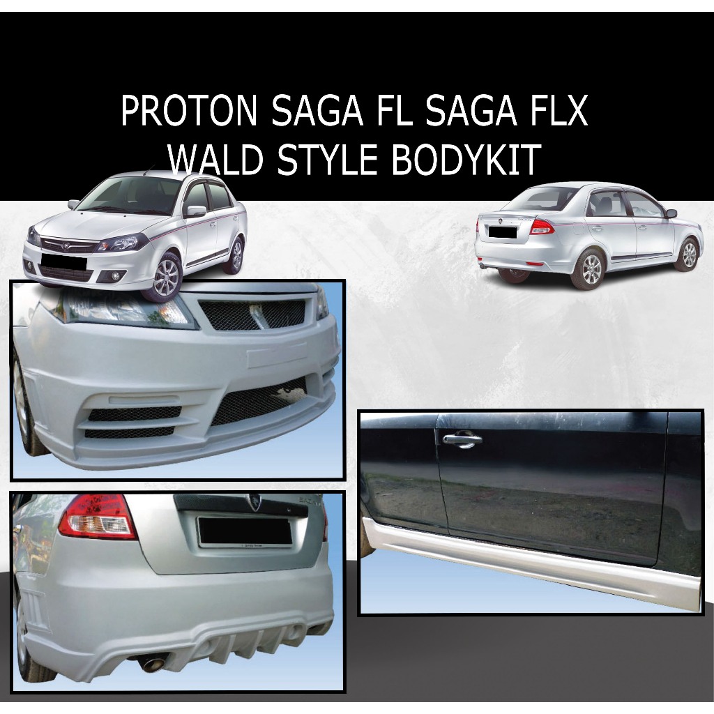 PROTON SAGA FL SAGA FLX WALD STYLE FRONT BUMPER, SIDE SKIRT, REAR ...