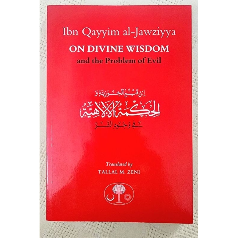MBH IBN QAYYIM ALJAWZIYYA ON DIVINE WISDOM AND THE PROBLEM