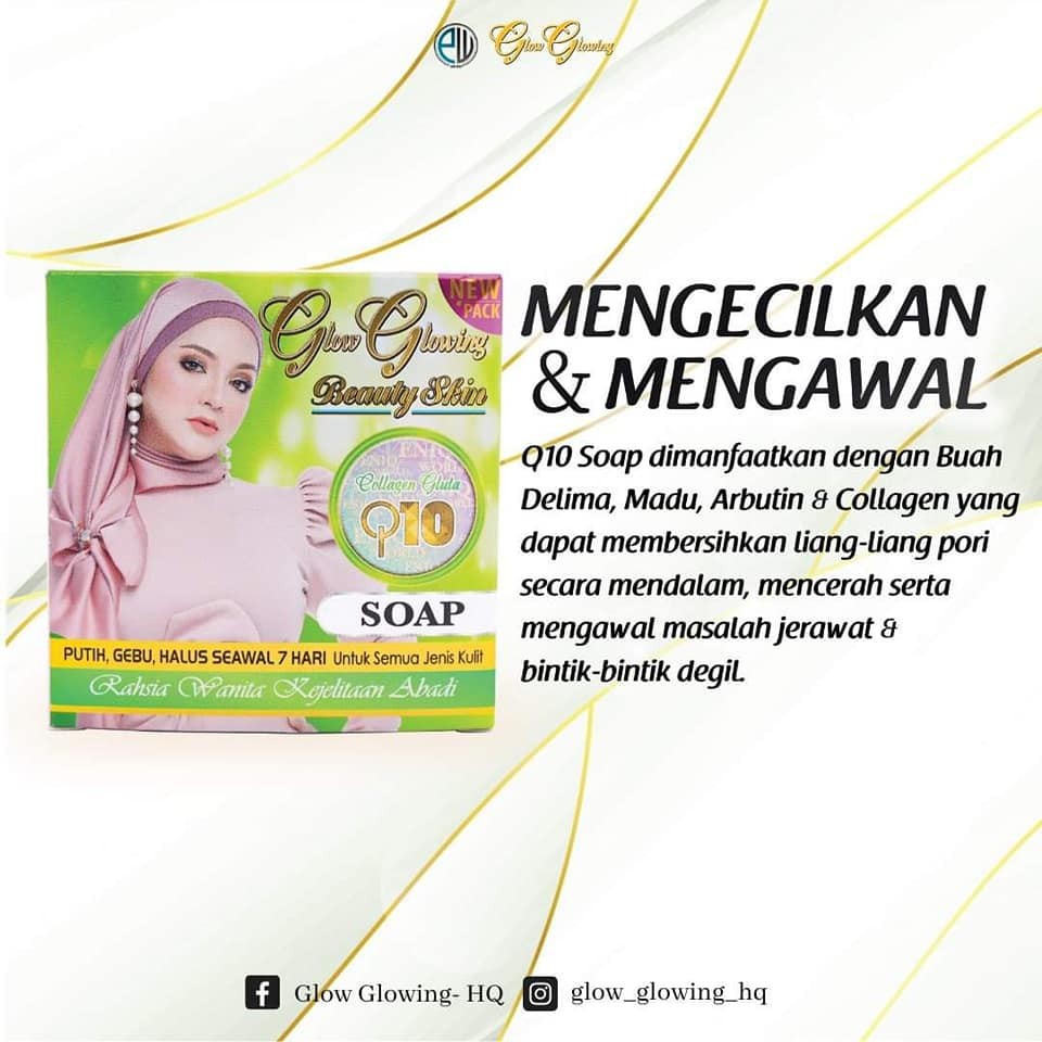 🌸 Glow Glowing Sabun Q10 🌸 Dara Anggun Sabun 🌸 Glow Glowing Toner 🌸 ...
