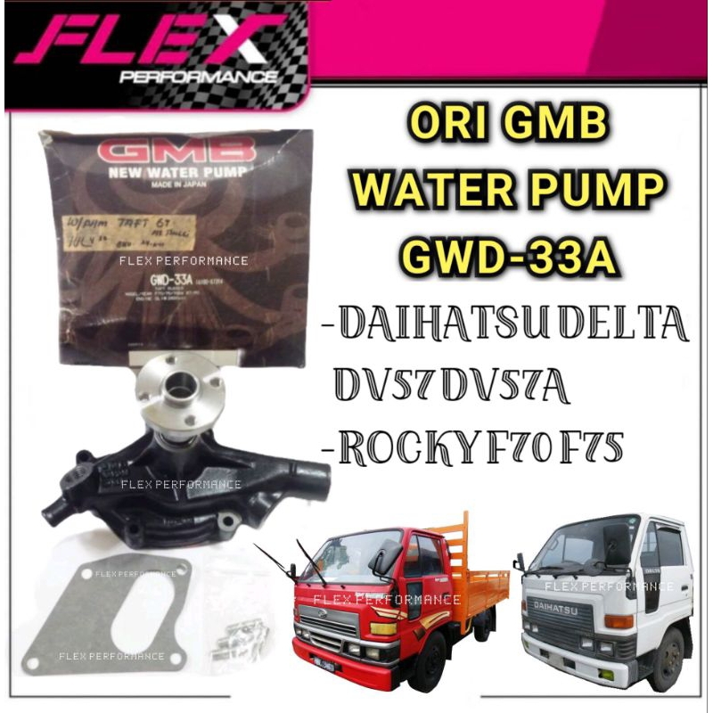 ORI GMB DAIHATSU DELTA DV57 DV57A ROCKY F70 F75 WATER PUMP GWD-33A 1TON ...
