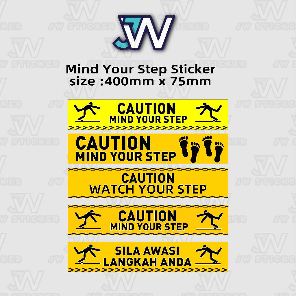 Mind Your Step Sticker Becareful Watch Your Step Awasi Langkah Anda小心台阶 ...