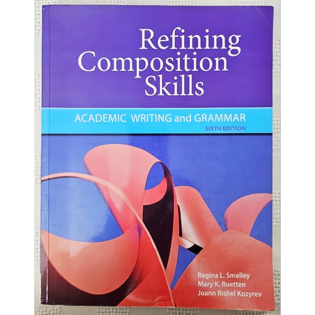 MBH | REFINING COMPOSITION SKILLS: ACADEMIC WRITING AND GRAMMAR 6th Ed ...
