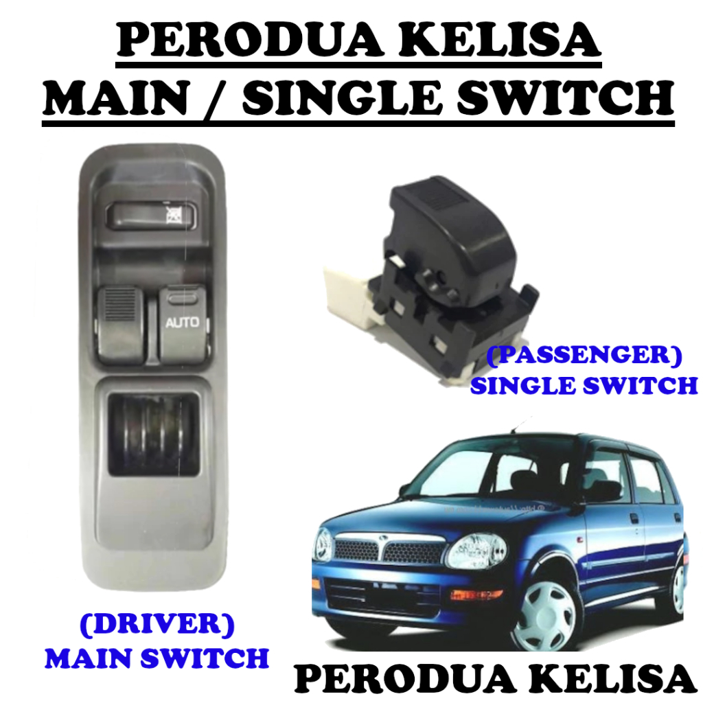 Perodua Kelisa Power Window Main Switch Driver Single Auto Up Down ...