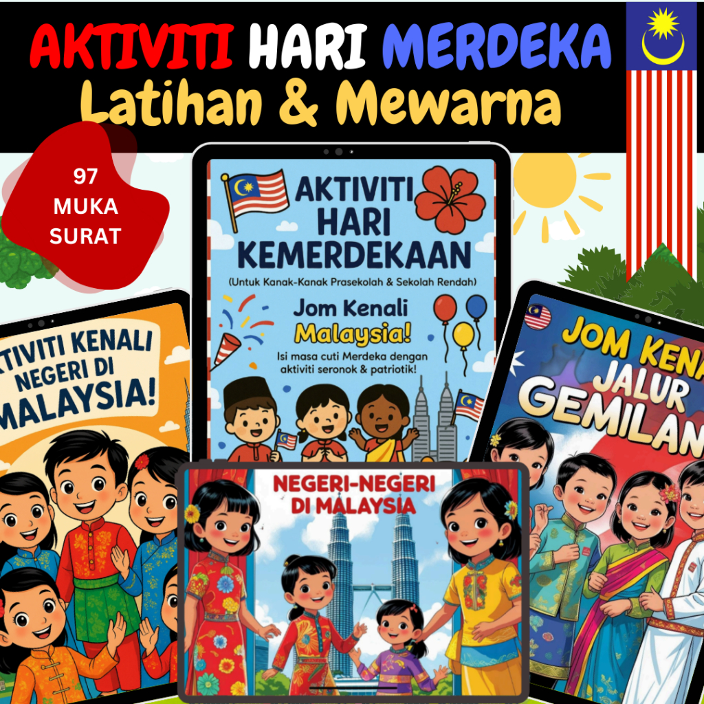 [PDF AKTIVITI - MERDEKA] 97 MUKA SURAT | Mewarna & Aktiviti Latihan ...