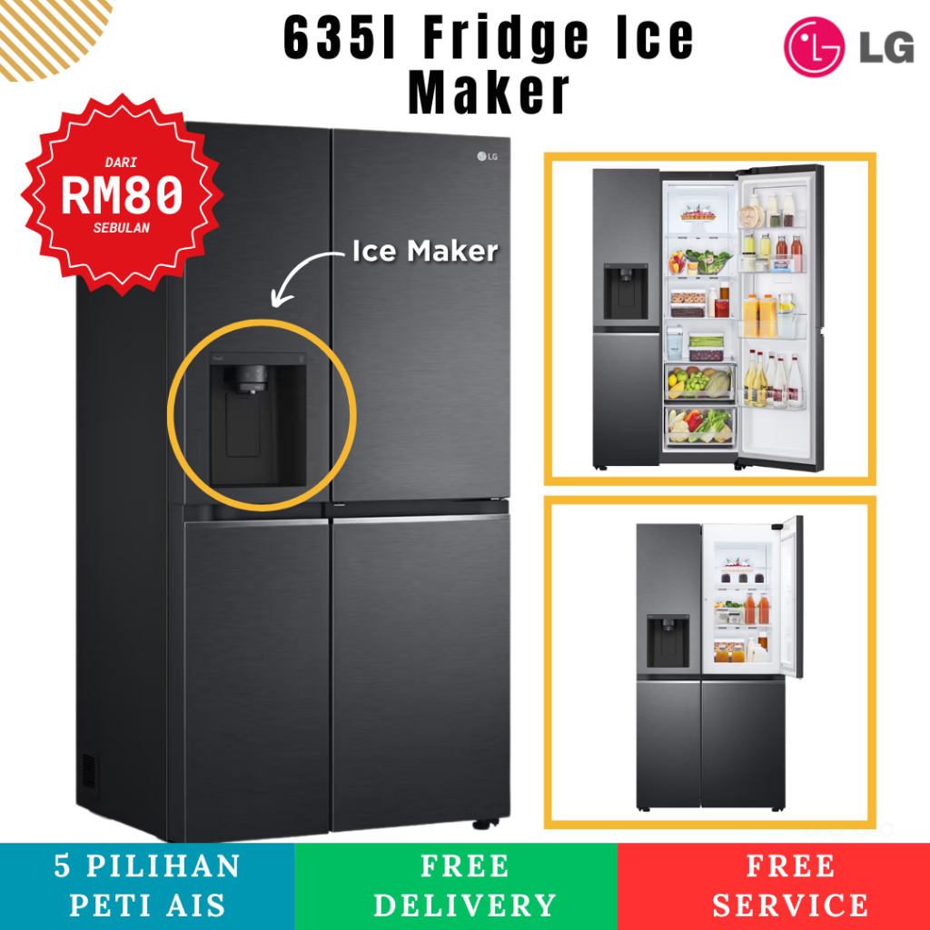 Skim Ansuran Bayar Bulanan LG Peti Ais Ice Maker Refrigerator Side BY