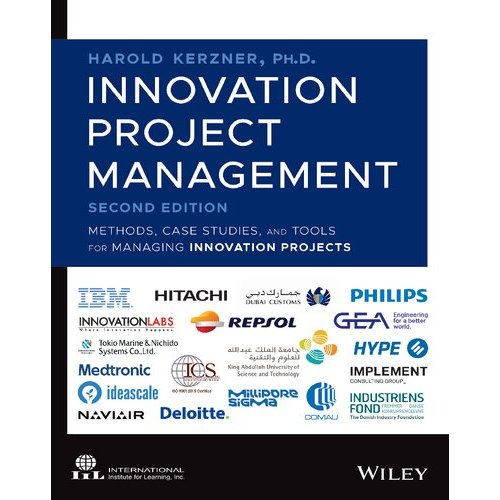 Innovation Project Management: Methods, Case Studies, and Tools for ...