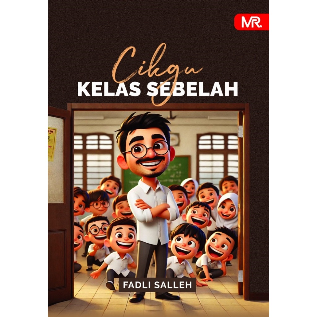 Must Read - Cikgu Kelas Sebelah (Edisi Kemas Kini 2025) | buku cikgu ...