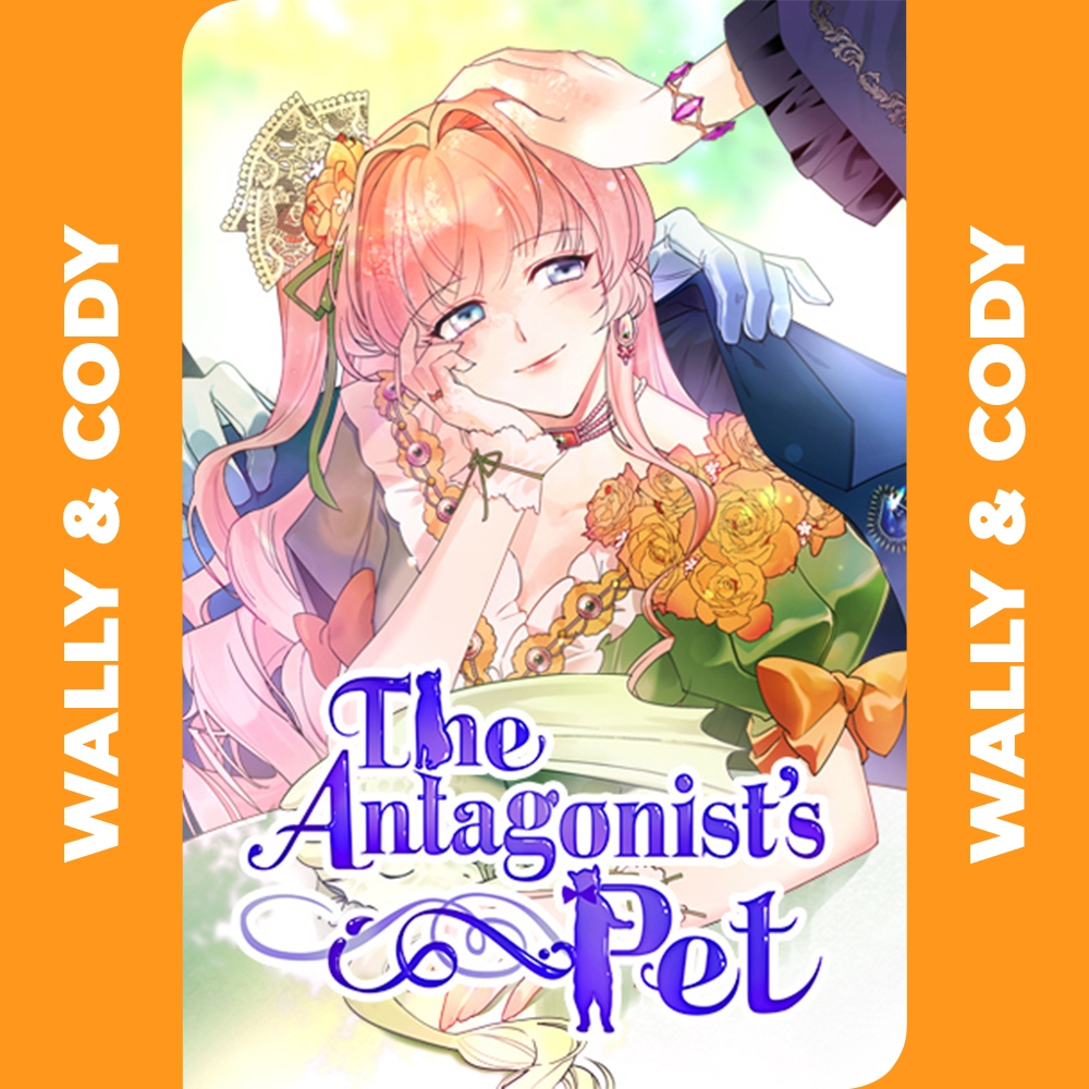 [𝐃𝐈𝐆𝐈𝐓𝐀𝐋] The Antagonist's Pet • Chapter 01117 • Manhwa •