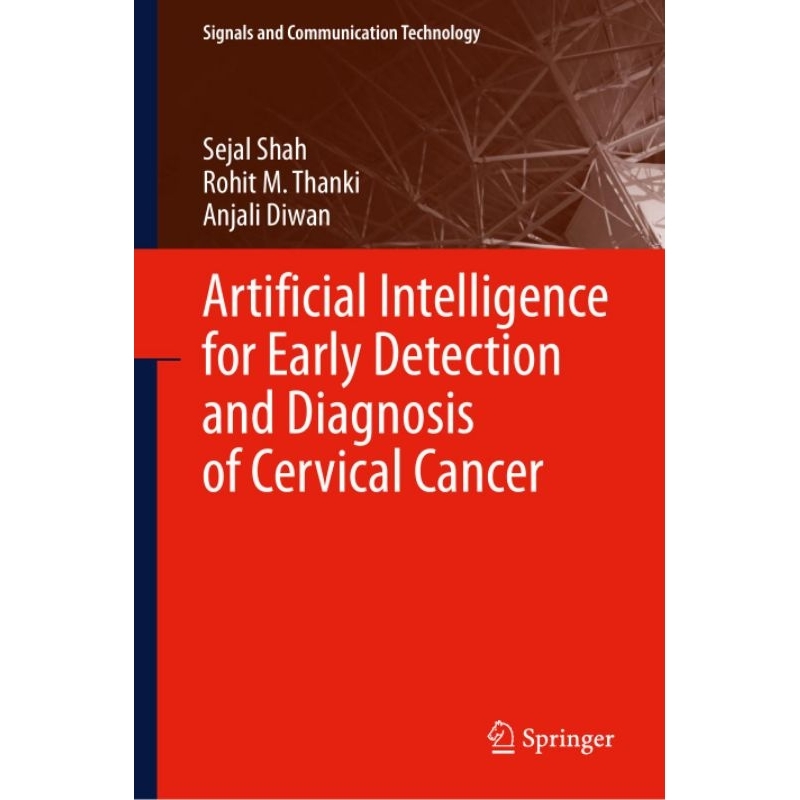 Artificial Intelligence for Early Detection and Diagnosis of Cervical ...