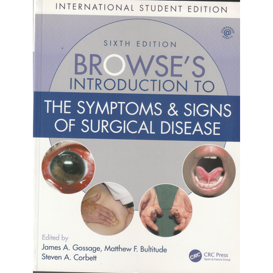 Browse's Introduction to the Symptoms & Signs of Surgical Disease 6e ...