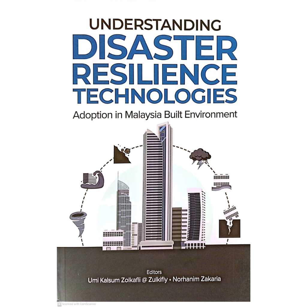 UNDERSTANDING DISASTER RESILIENCE TECHNOLOGIES Adoption In Malaysia ...