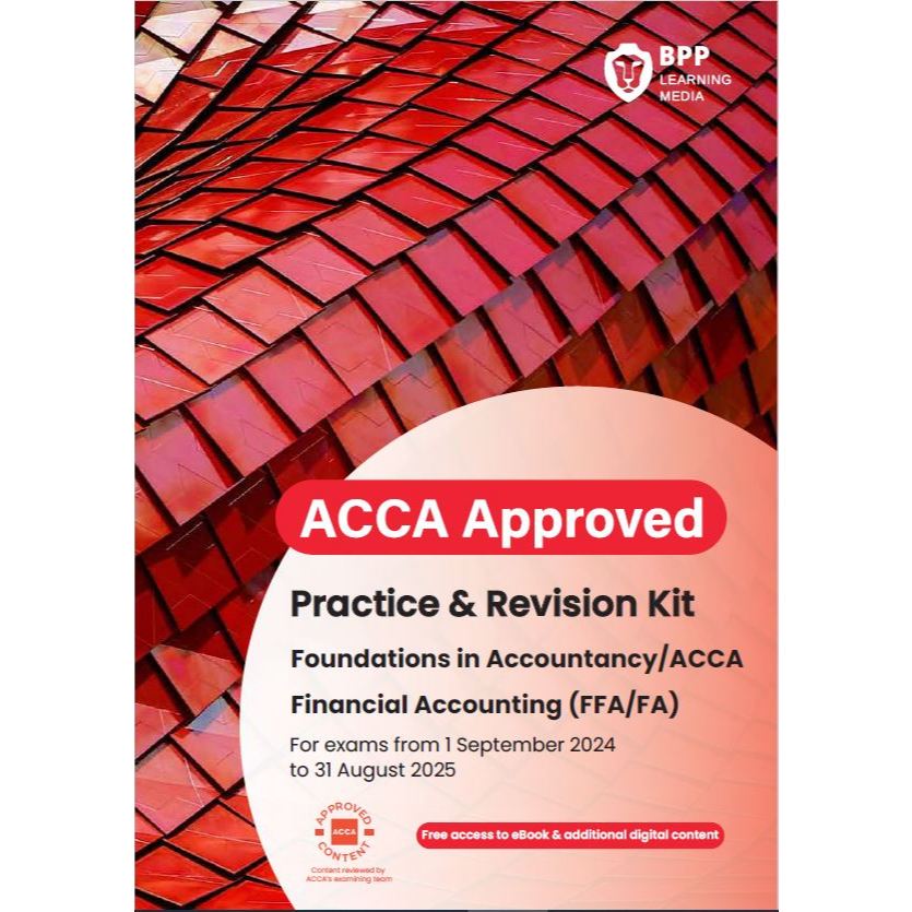 BPP ACCA Approved Practice & Revision Kit Foundations in