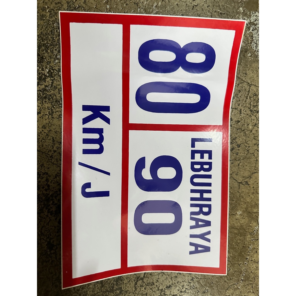STICKER HAD LAJU / STICKER SPEED LIMIT / STICKER PUSPAKOM LEBUHRAYA 80/ ...