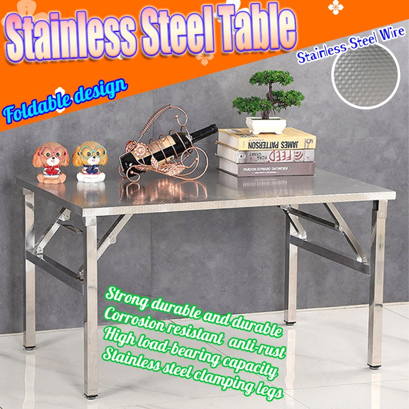 【Ready Stock】Stainless steel table Stainless Steel Foldable Table High ...