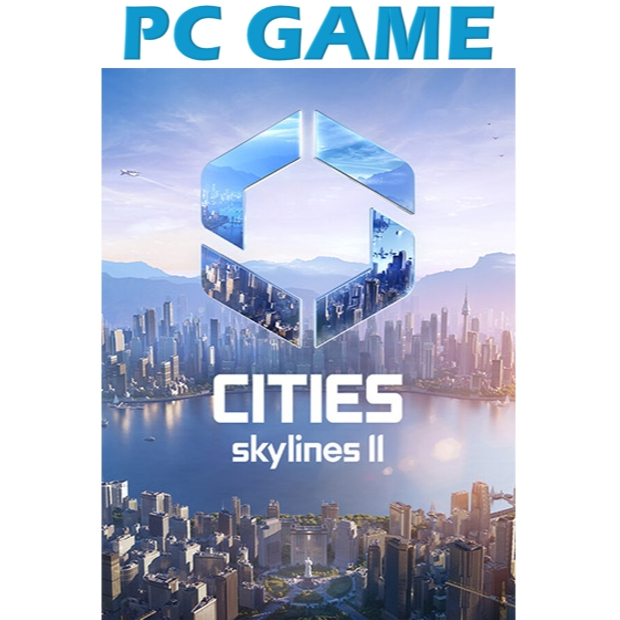 [PC/LAPTOP] - Cities: Skylines II (FREE DLC) - Simulation/Managerial ...