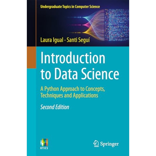 Introduction to Data Science: A Python Approach to Concepts, Techniques ...