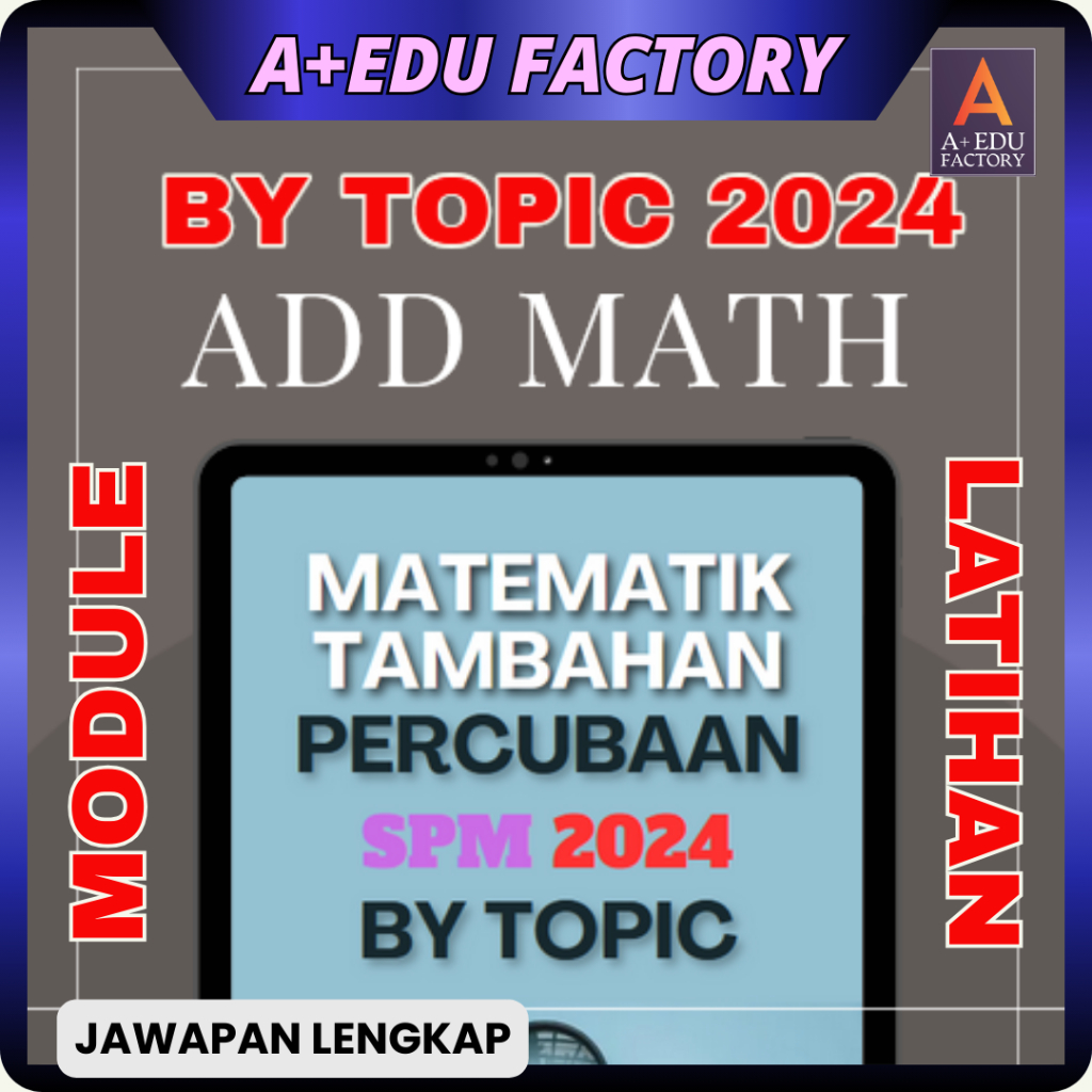 [📚PDF] SOALAN PERCUBAAN MATEMATIK TAMBAHAN 2024 BY TOPIC [SPM] SKEMA