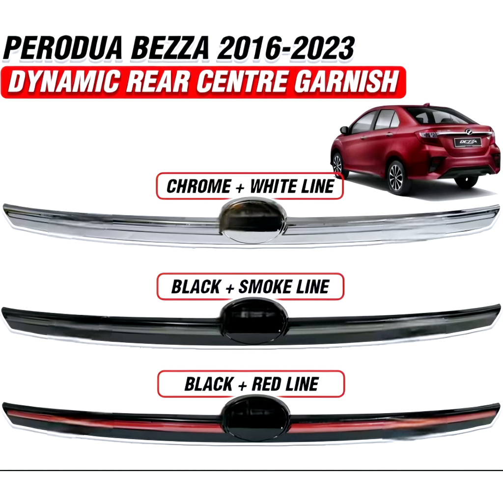 Perodua Bezza 2016-2024 Dynamic Rear Centre Garnish LED | Shopee Malaysia