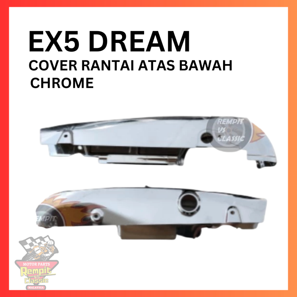 REMPIT Ex5 Dream Chrome Rantai Cover Atas Bawah | Shopee Malaysia