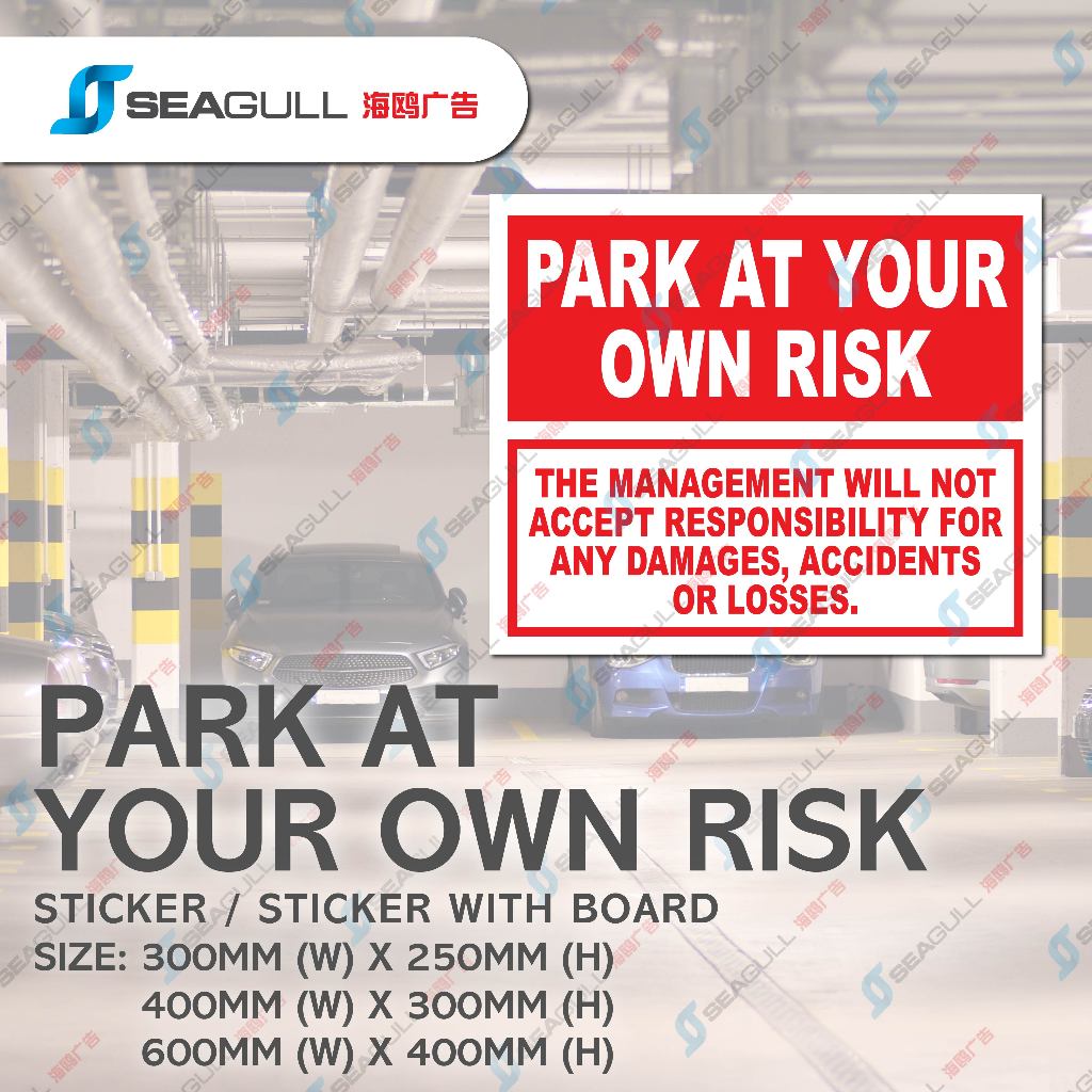 Park At Your Own Risk Signage Sticker Parking Tanggungjawab anda ...