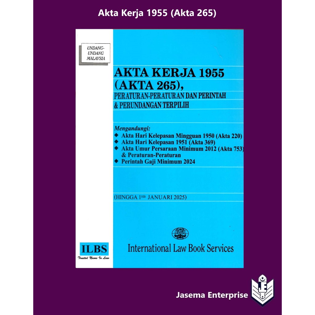 Akta Kerja 1955 (Akta 265), Peraturan-Peraturan Dan Perintah ...