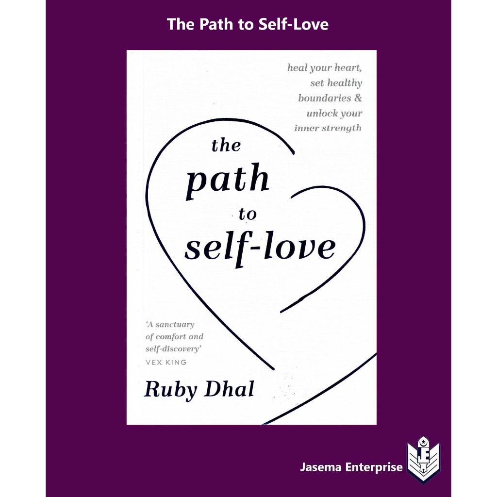 The Path to Sel-Love by ruby Dhal | Shopee Malaysia