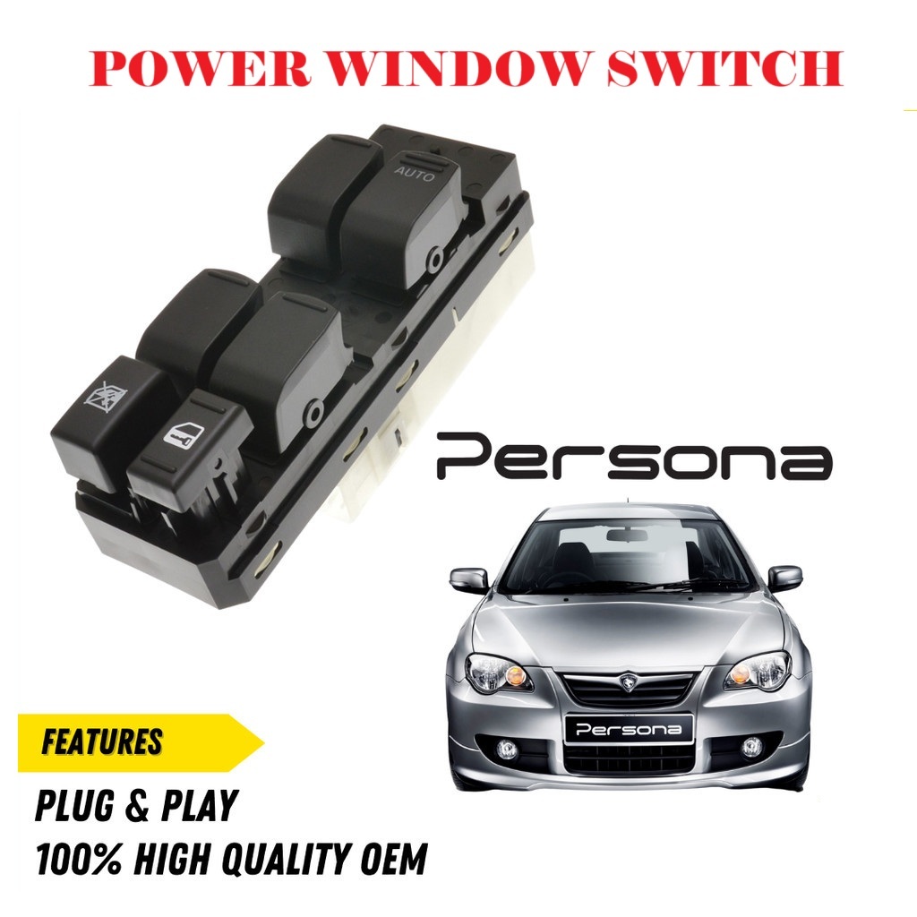 Proton Persona Power Window Switch Main Auto Driver Single Passenger On ...