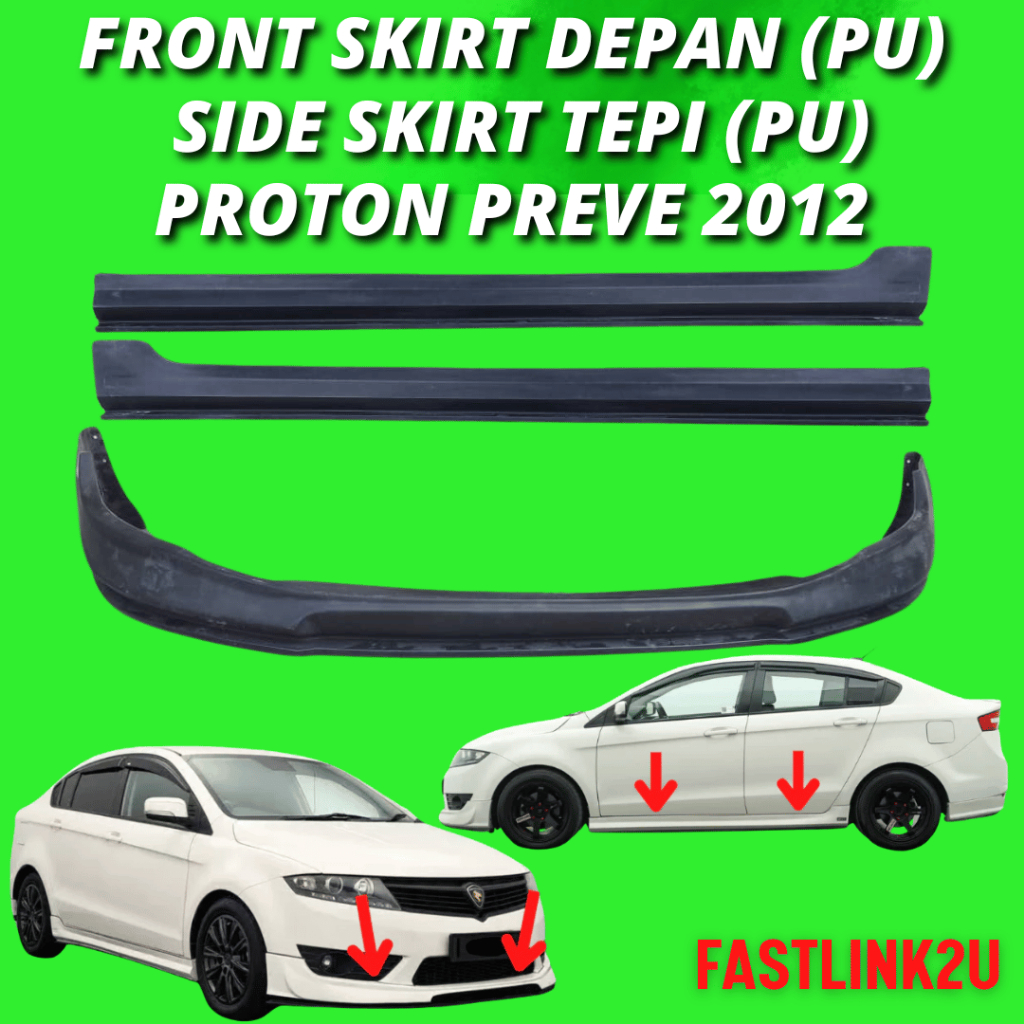 FASTLINK BODYKIT PROTON PREVE 2012 SKIRT R3 TYPE PU MATERIAL FRONT/SIDE ...