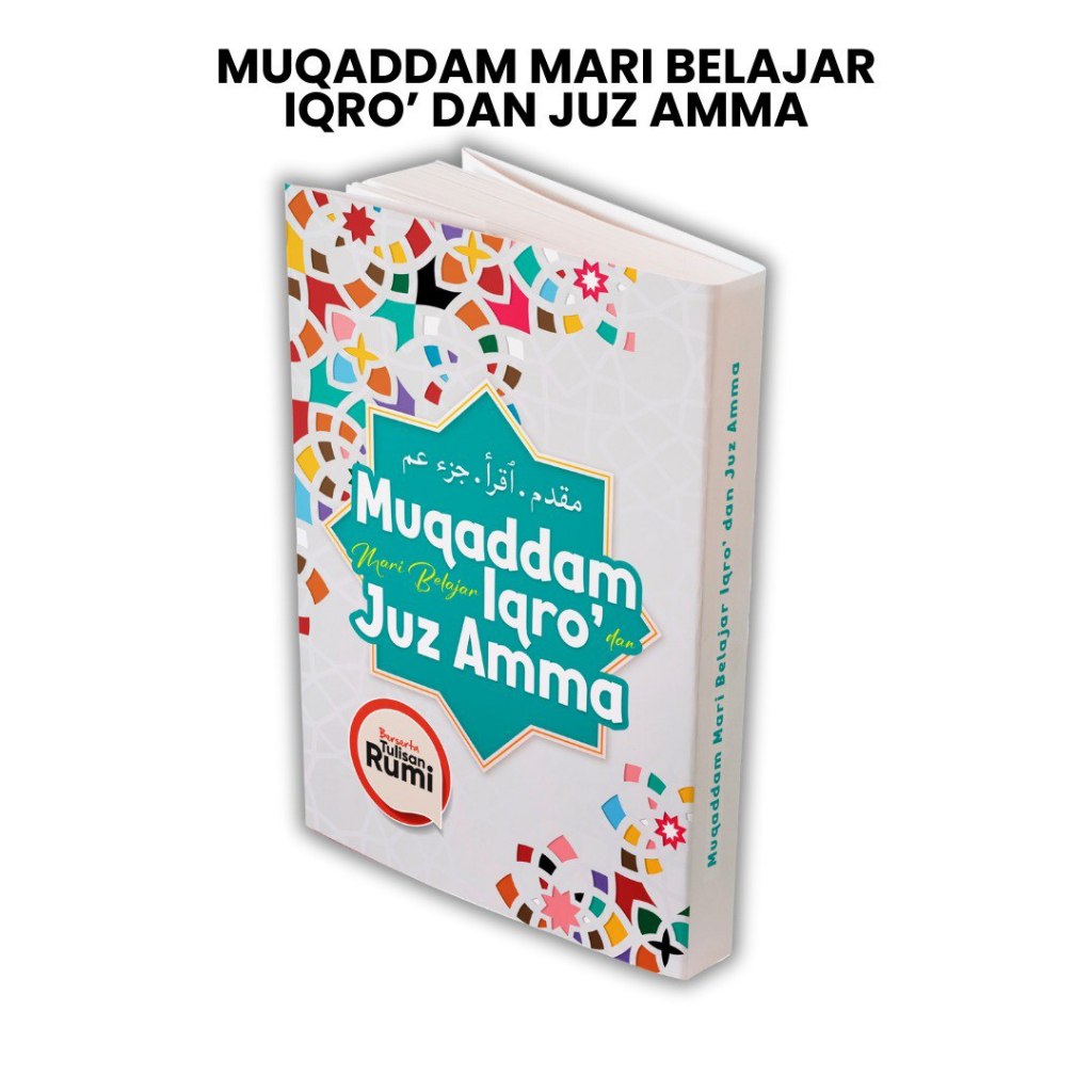 Iqra-MUQADDAM MARI BELAJAR IQRO' DAN JUZ AMMA BERSERTA RUMI - Latihan ...