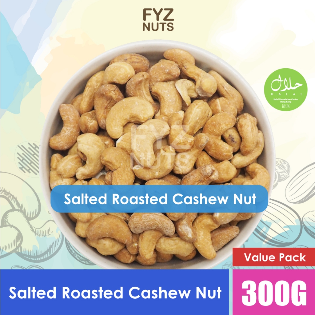 FYZ Herbs SALTED Roasted Cashew Nuts 300G | 盐烤腰豆/腰果 | Kacang Gajus ...