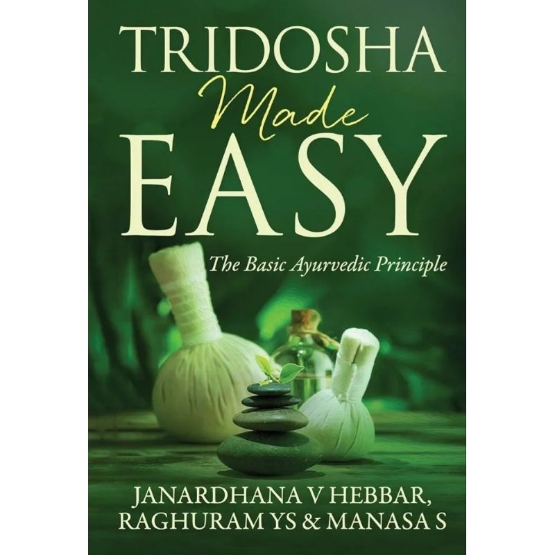 Tridosha Made Easy The Basic Ayurvedic Principle English Book