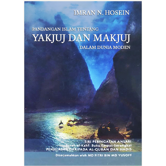 PANDANGAN ISLAM TENTANG YAKJUJ DAN MAKJUJ DALAM DUNIA MODEN - IMRAN N ...