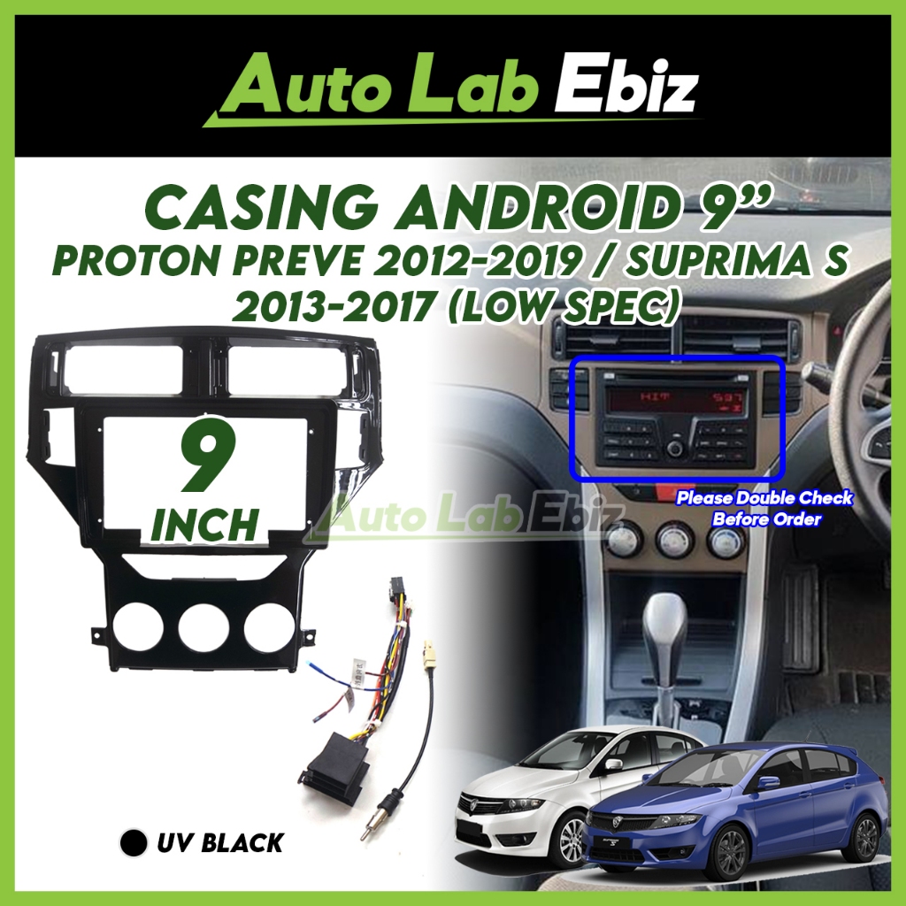 Proton Preve 2012-2019 / Suprima S 2013-2017 Android Player Casing 9 ...